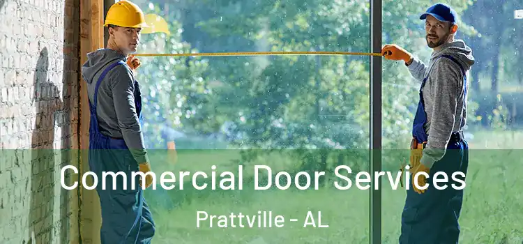  Commercial Door Services Prattville - AL