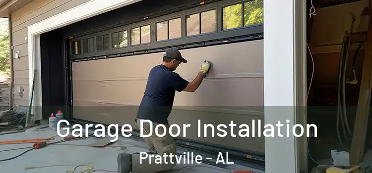  Garage Door Installation Prattville - AL