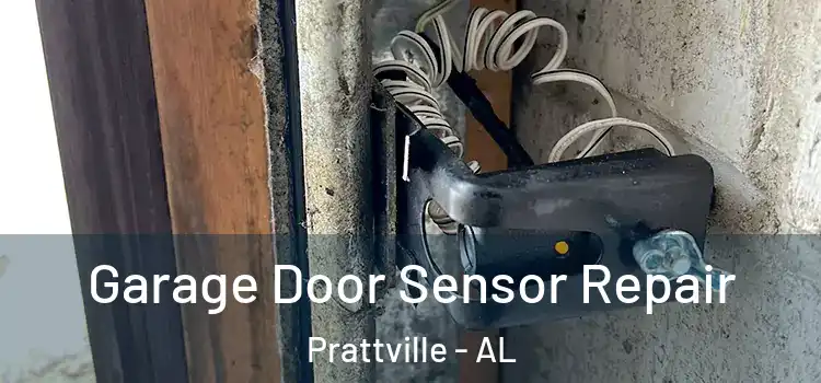  Garage Door Sensor Repair Prattville - AL