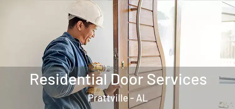  Residential Door Services Prattville - AL