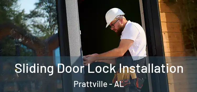  Sliding Door Lock Installation Prattville - AL